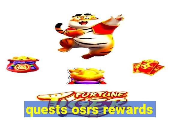 quests osrs rewards